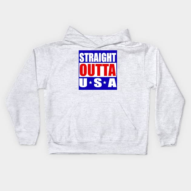 USA United States America Straight outta Kids Hoodie by PlanetMonkey